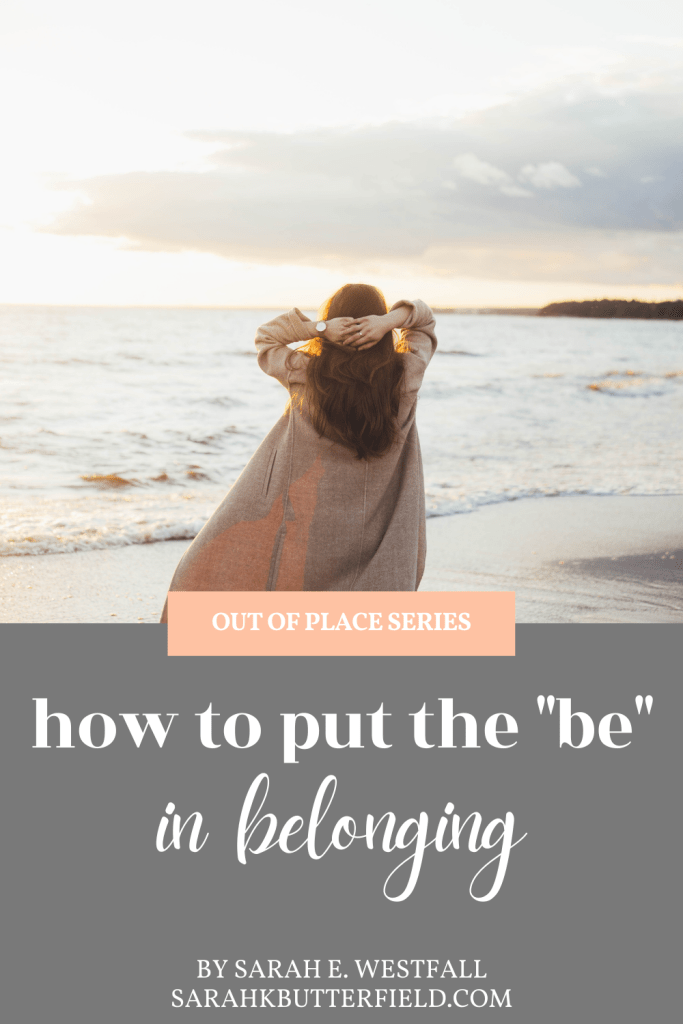 how to put the be in belonging