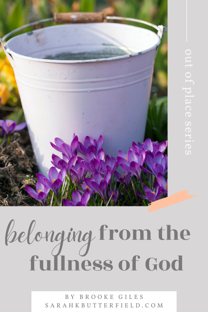 belonging from the fullness of God