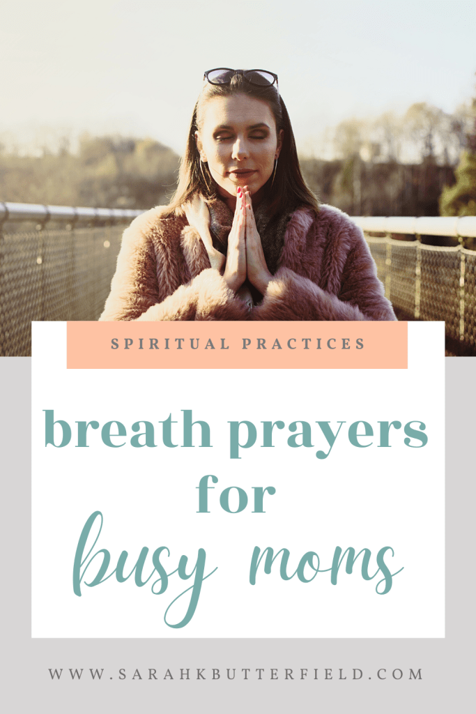 breath prayers for busy moms