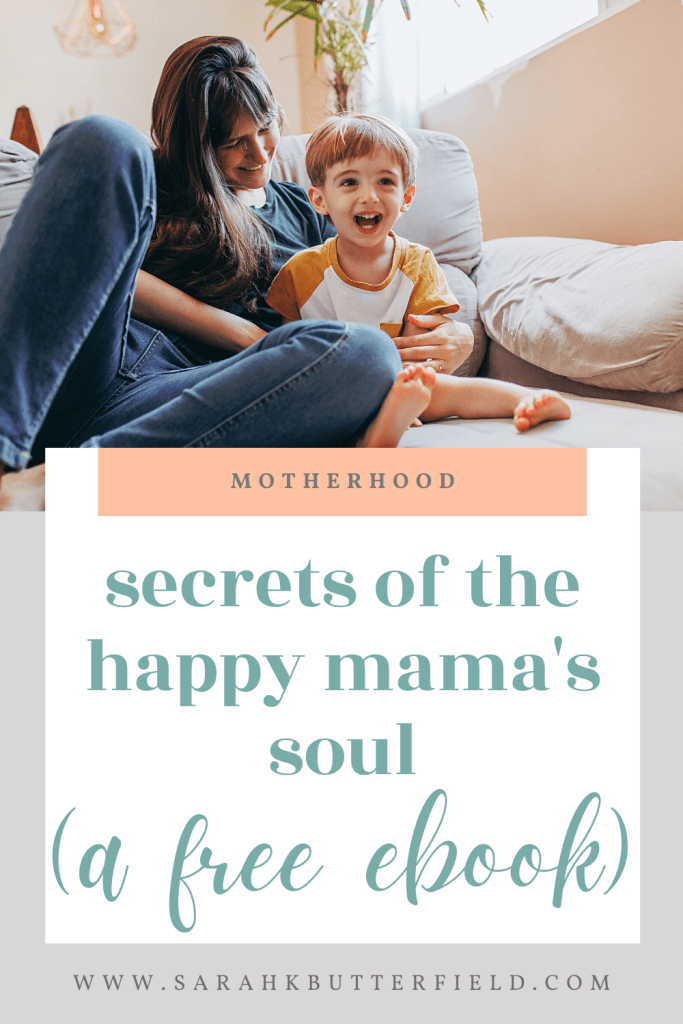 secrets of the happy mama's soul with free e-book
