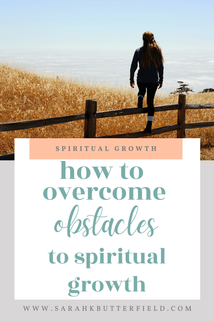 how to overcome obstacles to spiritual growth