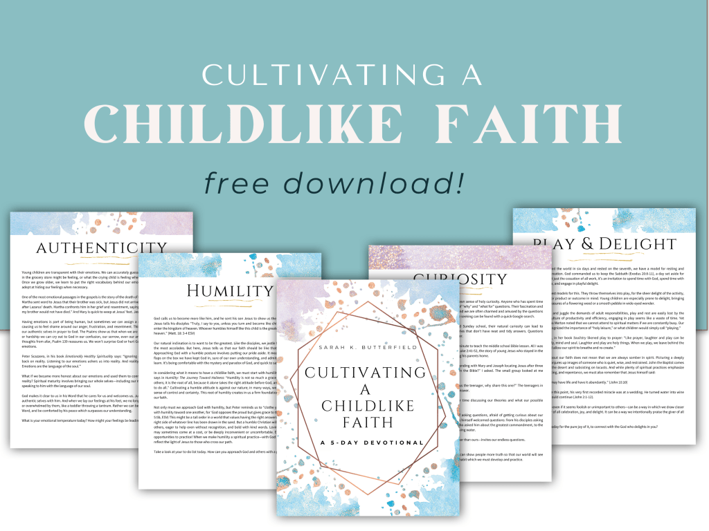 Cultivating a childlike faith free five day devotional
